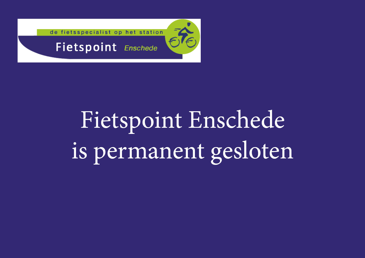 Fietspoint Enschede is permanent gesloten